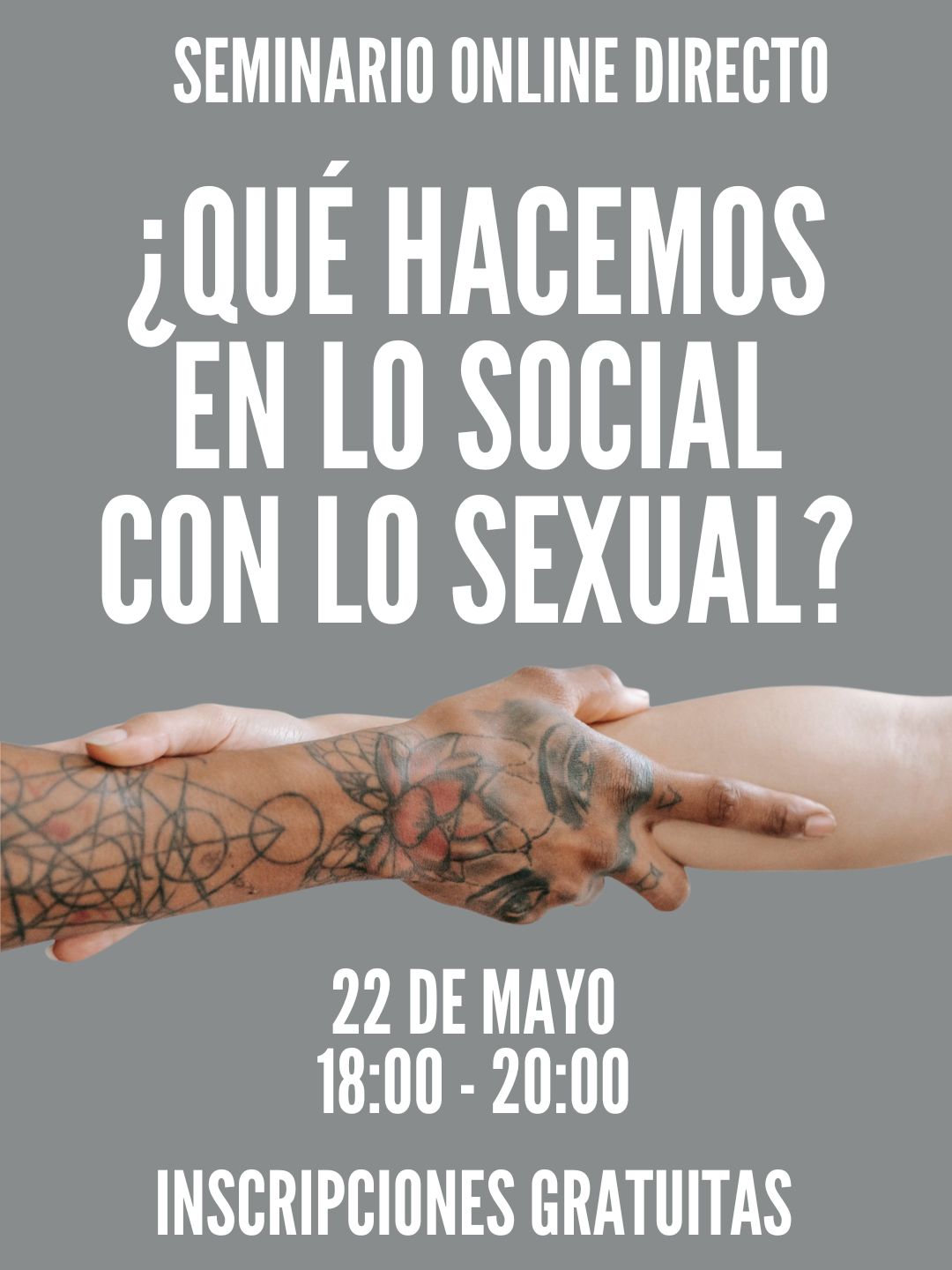 Cartel del seminario ¿Qué hacemos en lo social con lo sexual?